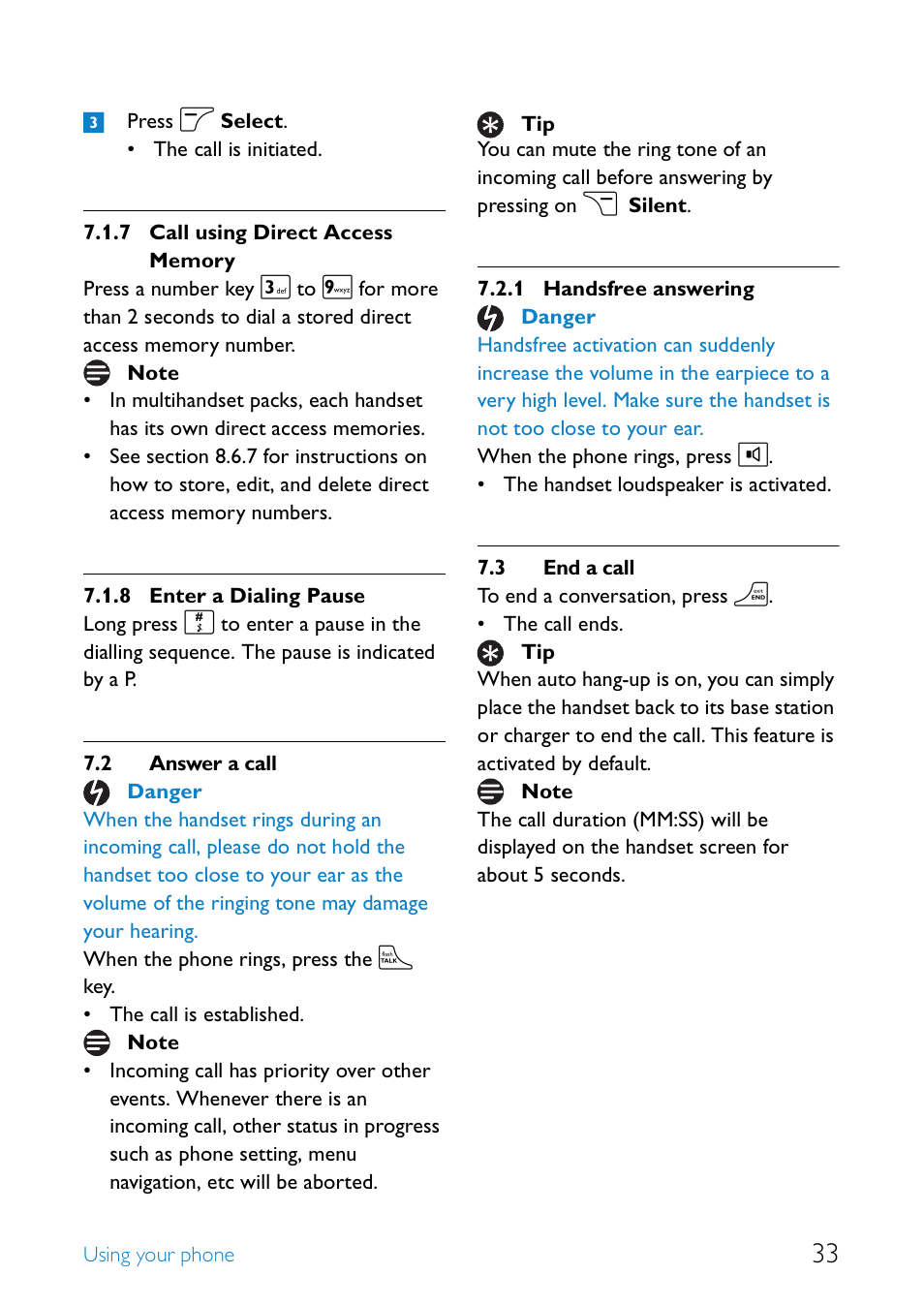 2 answer a call, 3 end a call, Call using direct access memory | Enter a dialing pause, Answer a call, Handsfree answering, End a call | Philips SE655 User Manual | Page 35 / 73