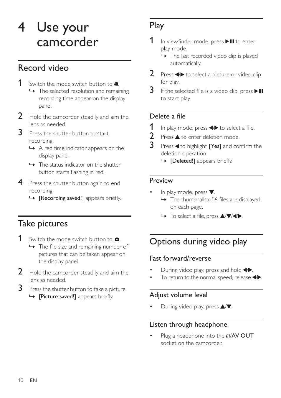 4 use your camcorder, Play 1, Options during video play | Record video 1, Take pictures 1 | Philips CAM100GY/00 User Manual | Page 9 / 15