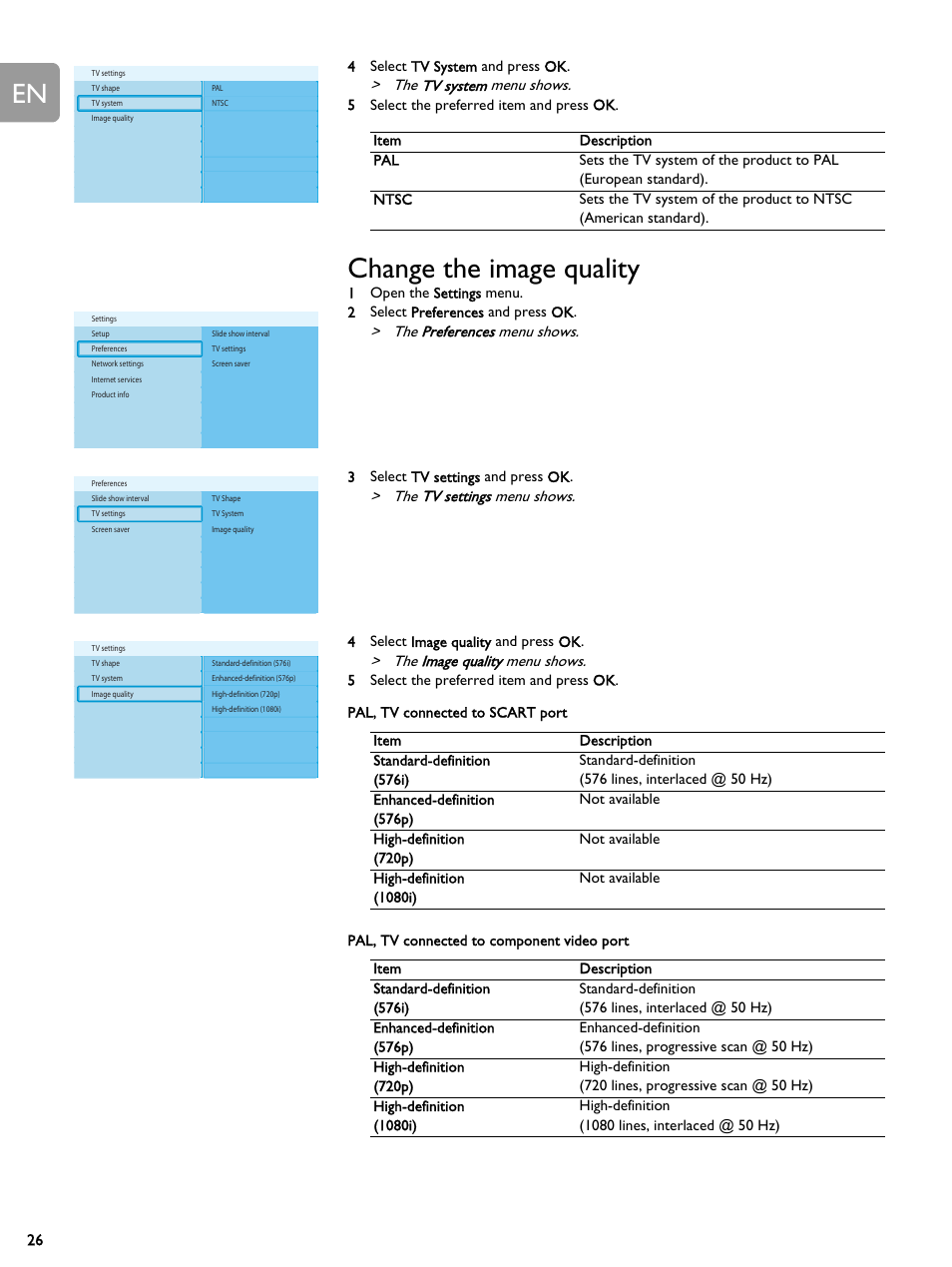 Change the image quality, The tv system menu shows, The preferences menu shows | The tv settings menu shows, The image quality menu shows | Philips SLM5500 User Manual | Page 26 / 40