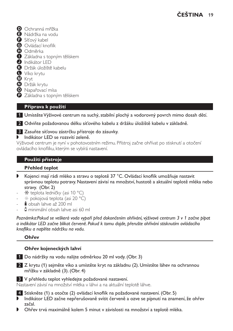 Příprava k použití, Použití přístroje, Přehled teplot | Ohřev, Ohřev kojeneckých lahví | Philips SCF280 User Manual | Page 19 / 108