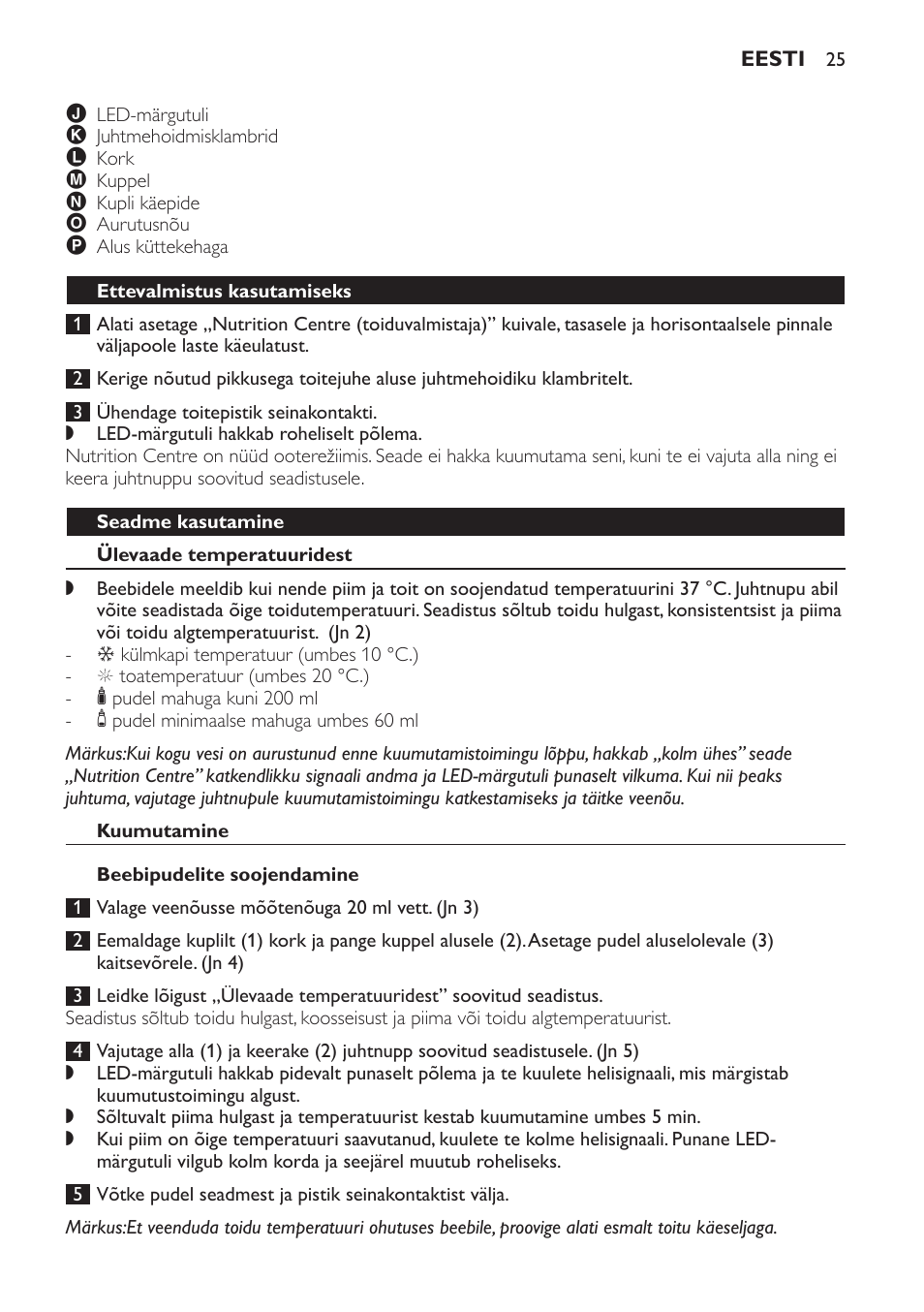 Ettevalmistus kasutamiseks, Seadme kasutamine, Ülevaade temperatuuridest | Kuumutamine, Beebipudelite soojendamine, Beebitoidu purkide soojendamine | Philips SCF280 User Manual | Page 25 / 108