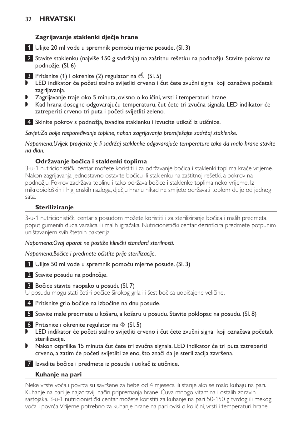 Održavanje bočica i staklenki toplima, Steriliziranje, Kuhanje na pari | Philips SCF280 User Manual | Page 32 / 108