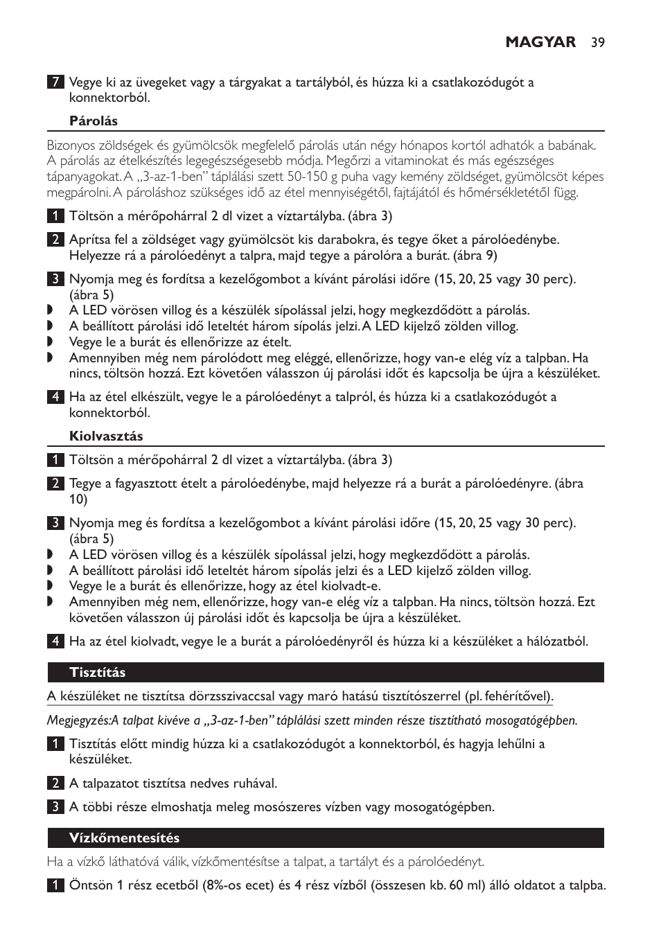 Párolás, Kiolvasztás, Tisztítás | Vízkőmentesítés | Philips SCF280 User Manual | Page 39 / 108