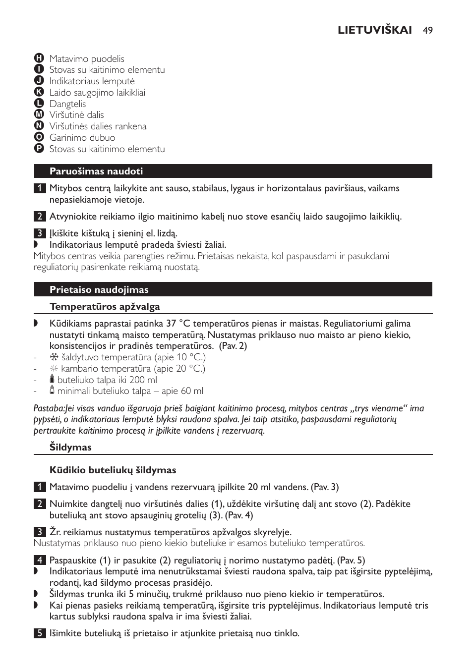 Paruošimas naudoti, Prietaiso naudojimas, Temperatūros apžvalga | Šildymas, Kūdikio buteliukų šildymas | Philips SCF280 User Manual | Page 49 / 108