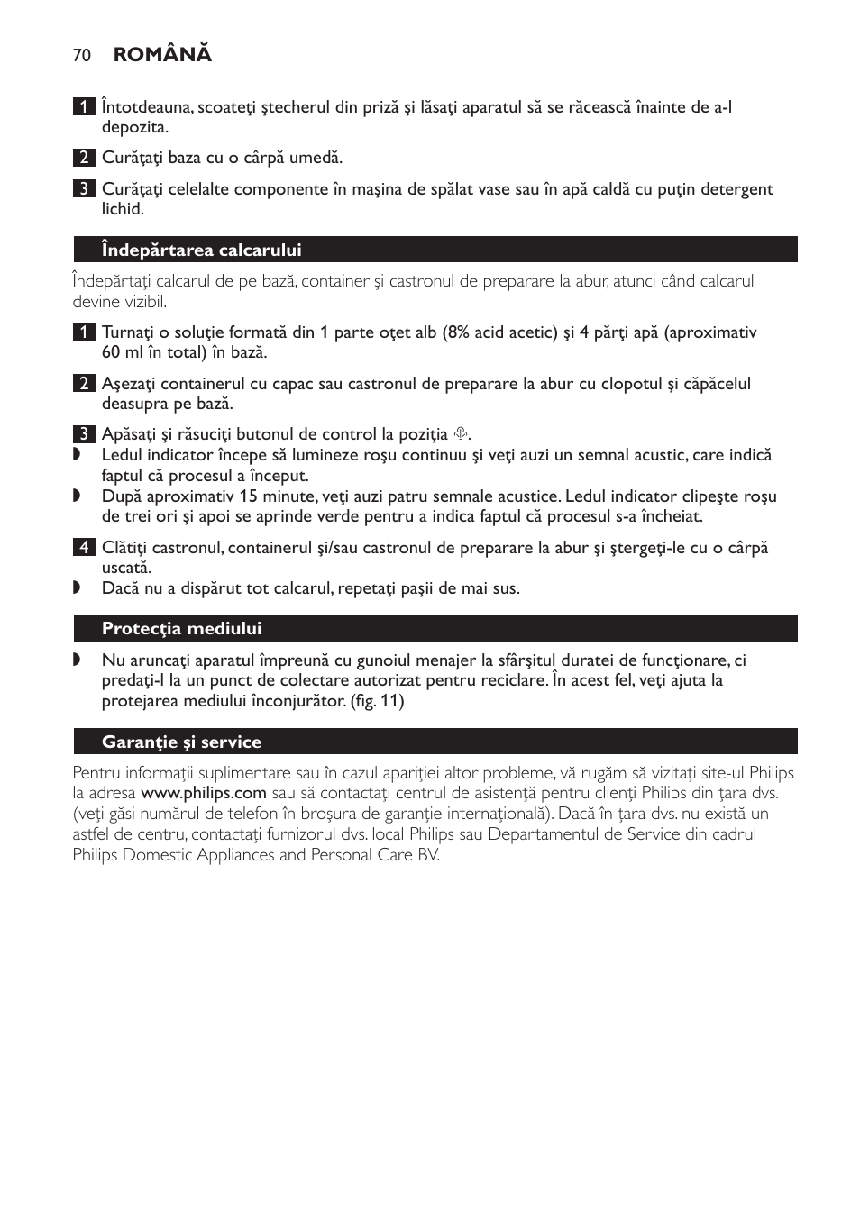 Îndepărtarea calcarului, Protecţia mediului, Garanţie şi service | Întrebări frecvente | Philips SCF280 User Manual | Page 70 / 108