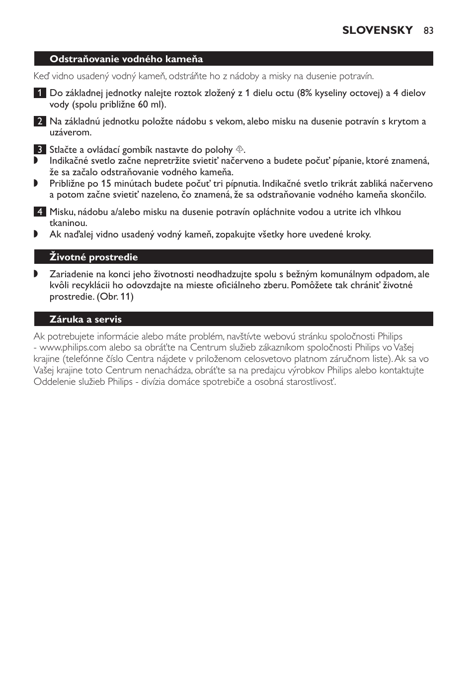 Odstraňovanie vodného kameňa, Životné prostredie, Záruka a servis | Často kladené otázky | Philips SCF280 User Manual | Page 83 / 108