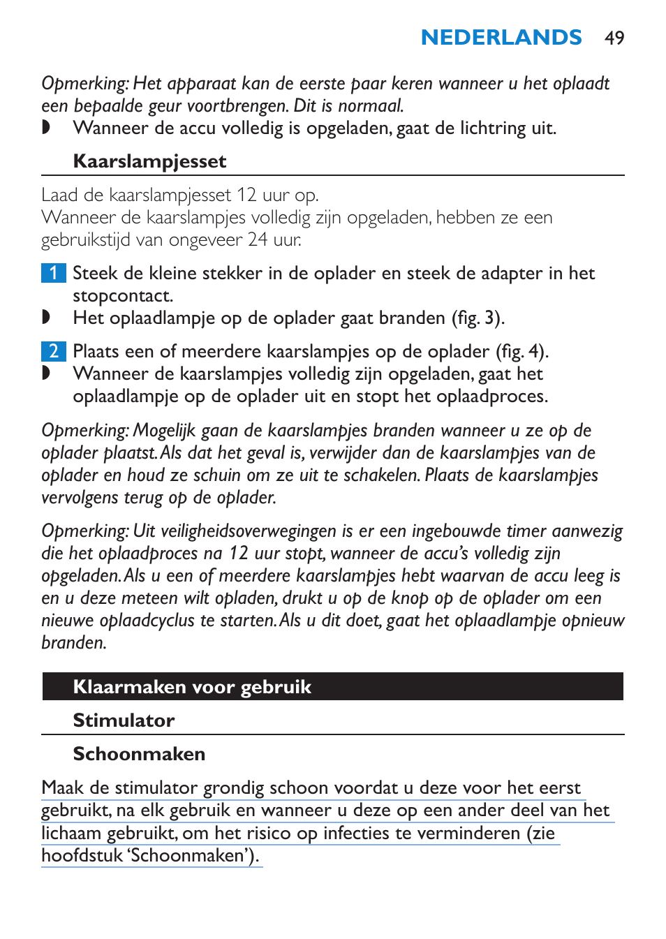 Klaarmaken voor gebruik, Stimulator, Schoonmaken | De stimulator voorverwarmen | Philips Candlelight Set HF8430 User Manual | Page 49 / 76