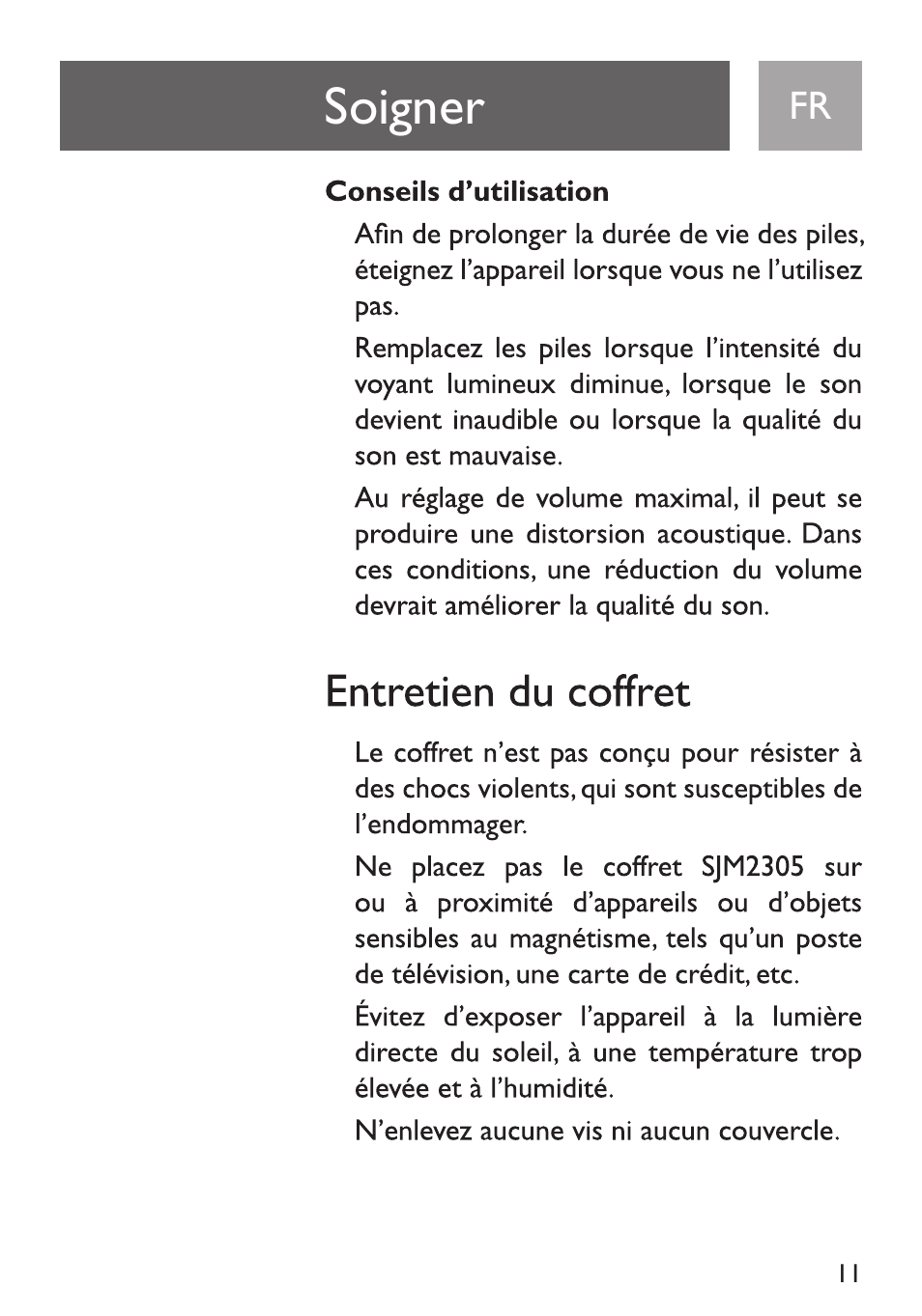 Soigner, Entretien du coffret, Conseils d’utilisation | Philips SJM2305/17 User Manual | Page 11 / 19