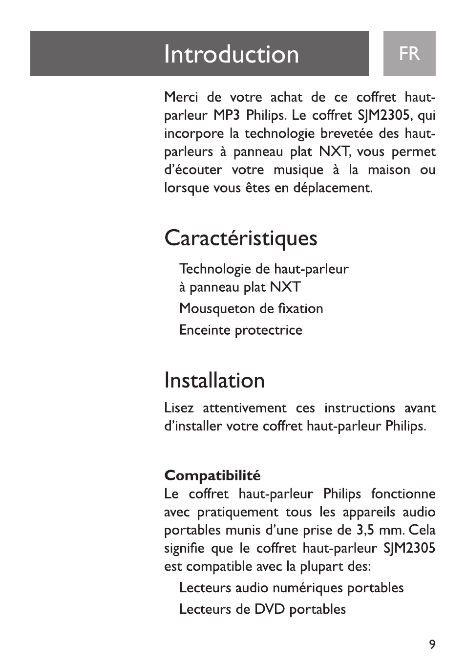 Introduction, Caractéristiques, Installation | Compatibilité | Philips SJM2305/17 User Manual | Page 9 / 19