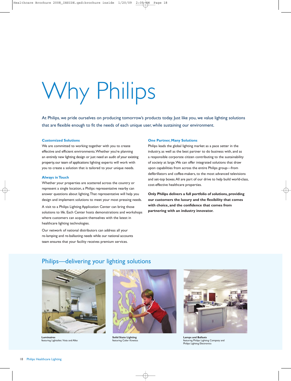 Why philips, Philips—delivering your lighting solutions | Philips HalogenA PAR 38 User Manual | Page 18 / 20
