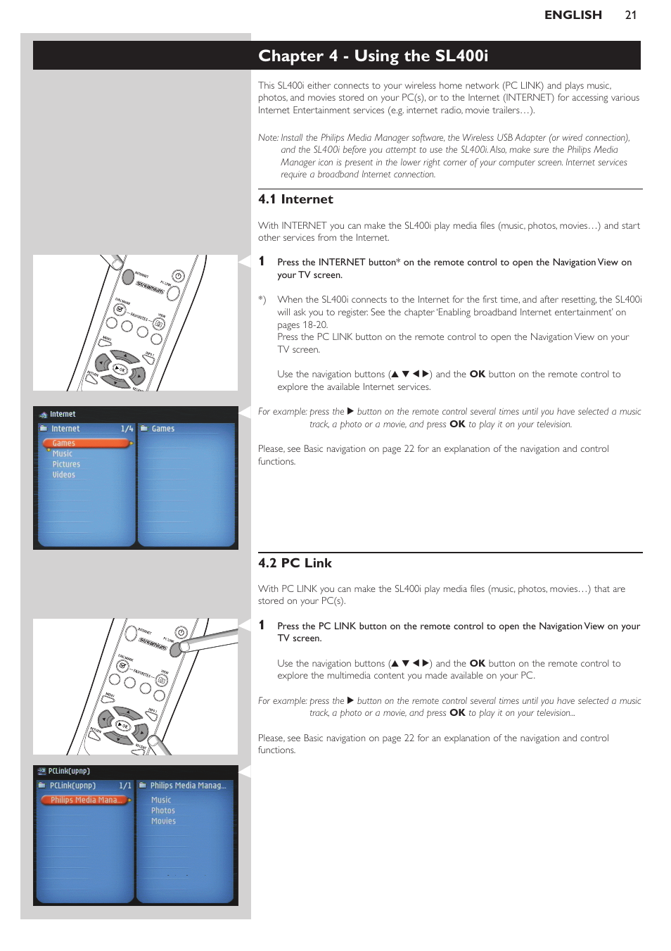 Chapter 4 - using the sl400i, 1 internet, 2 pc link | Philips WIRELESS MULTIMEDIA LINK SL400i User Manual | Page 21 / 26