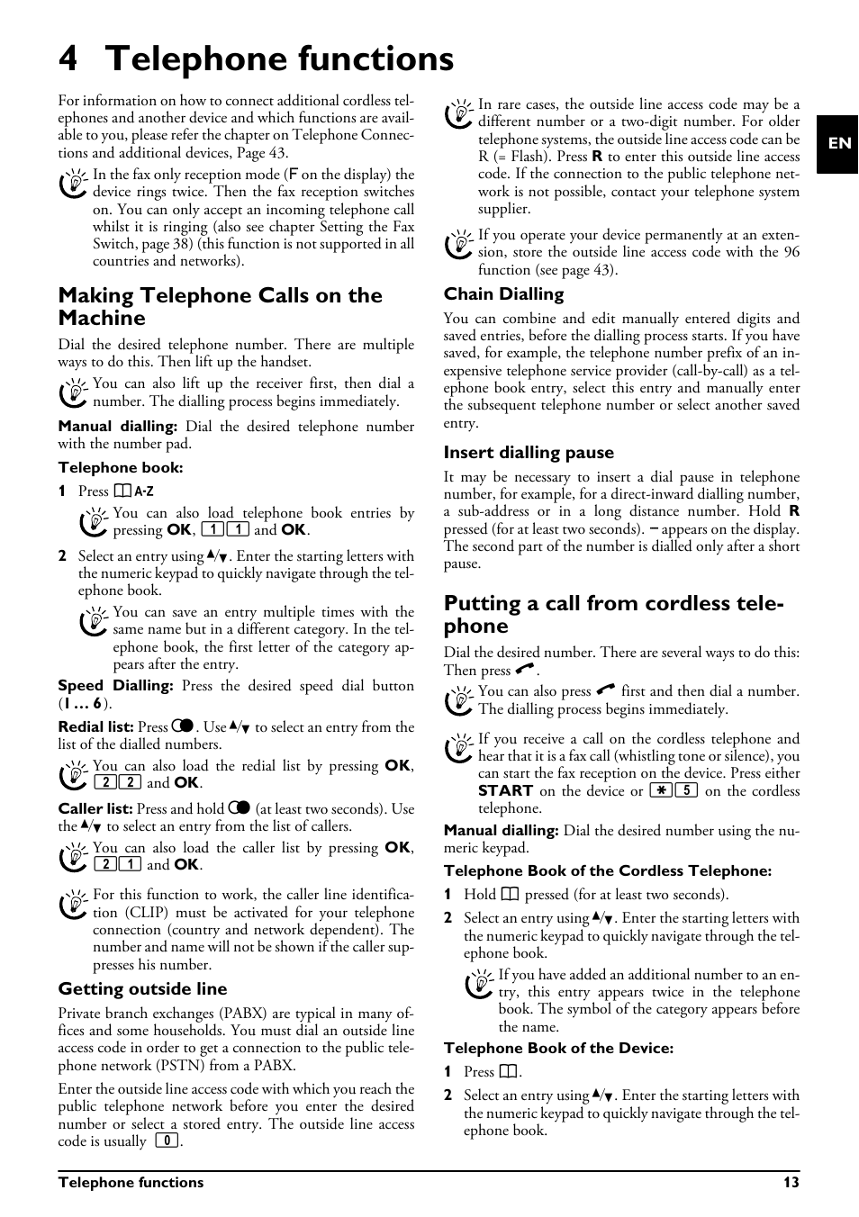 4 telephone functions, Making telephone calls on the machine, Getting outside line | Chain dialling, Insert dialling pause, Putting a call from cordless telephone, Putting a call from cordless tele- phone | Philips MAGIC 5 ECO PPF 695 User Manual | Page 13 / 56