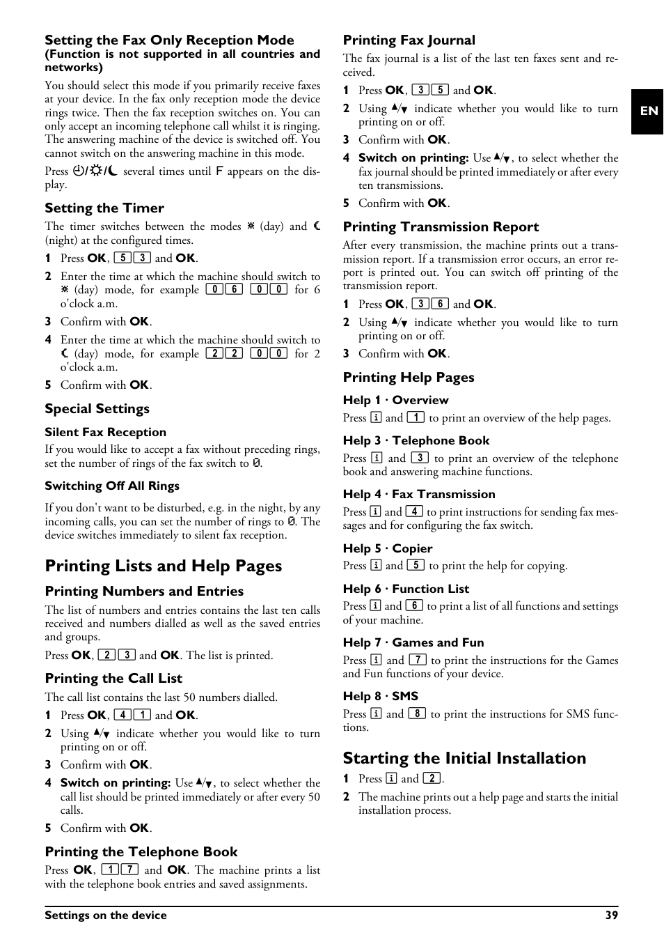 Setting the fax only reception mode, Setting the timer, Special settings | Printing numbers and entries, Printing the call list, Printing the telephone book, Printing fax journal, Printing transmission report, Starting the initial installation, Printing lists and help pages | Philips MAGIC 5 ECO PPF 695 User Manual | Page 39 / 56