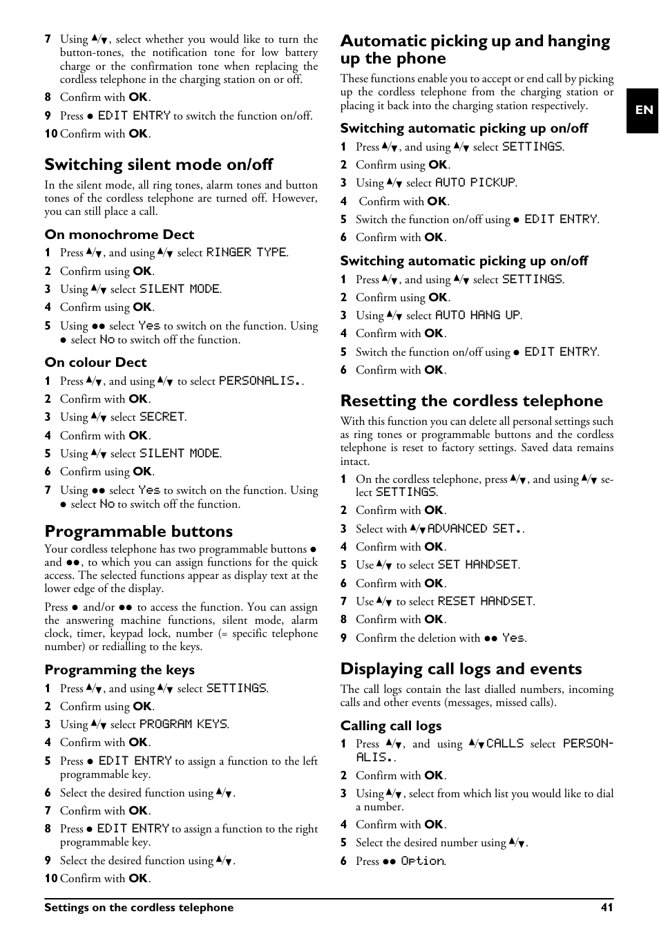 Switching silent mode on/off, On monochrome dect, On colour dect | Programmable buttons, Programming the keys, Automatic picking up and hanging up the phone, Switching automatic picking up on/off, Resetting the cordless telephone, Displaying call logs and events, Calling call logs | Philips MAGIC 5 ECO PPF 695 User Manual | Page 41 / 56