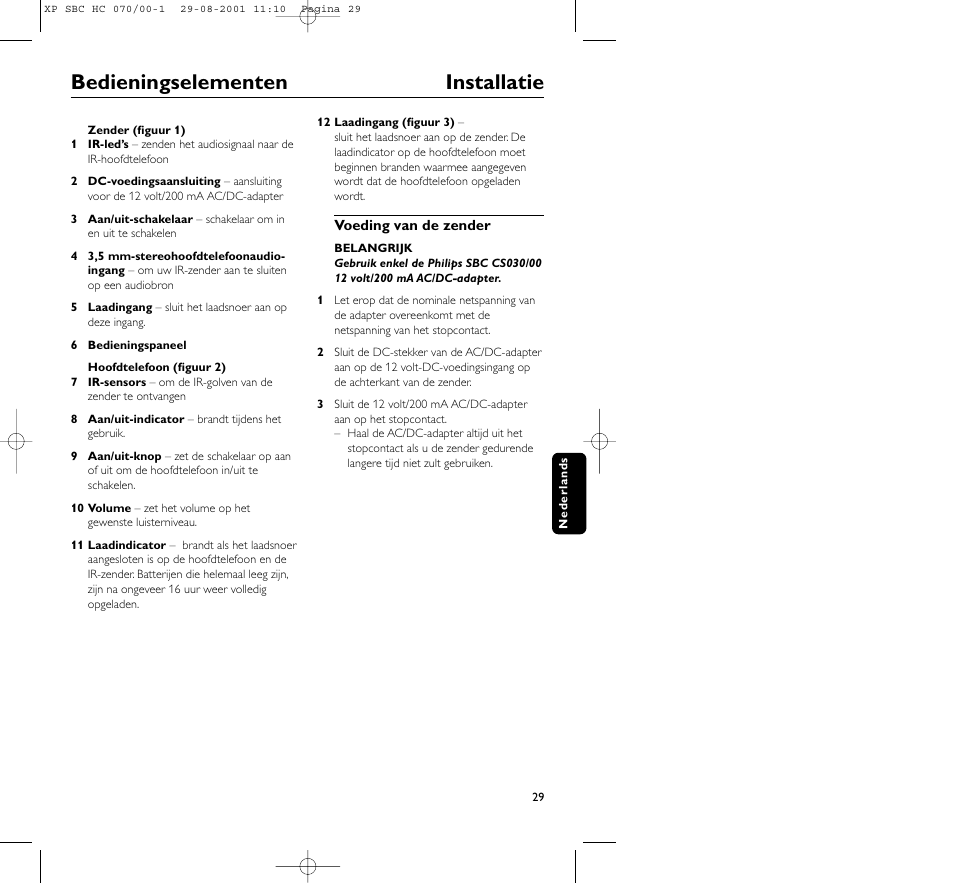 Bedieningselementen installatie | Philips HC 070 User Manual | Page 29 / 101