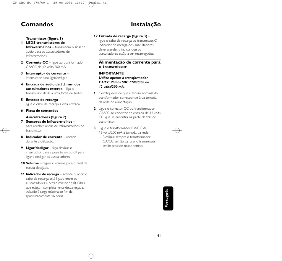 Comandos instalação | Philips HC 070 User Manual | Page 41 / 101