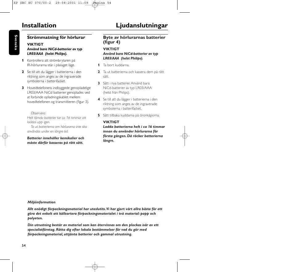 Installation ljudanslutningar | Philips HC 070 User Manual | Page 54 / 101