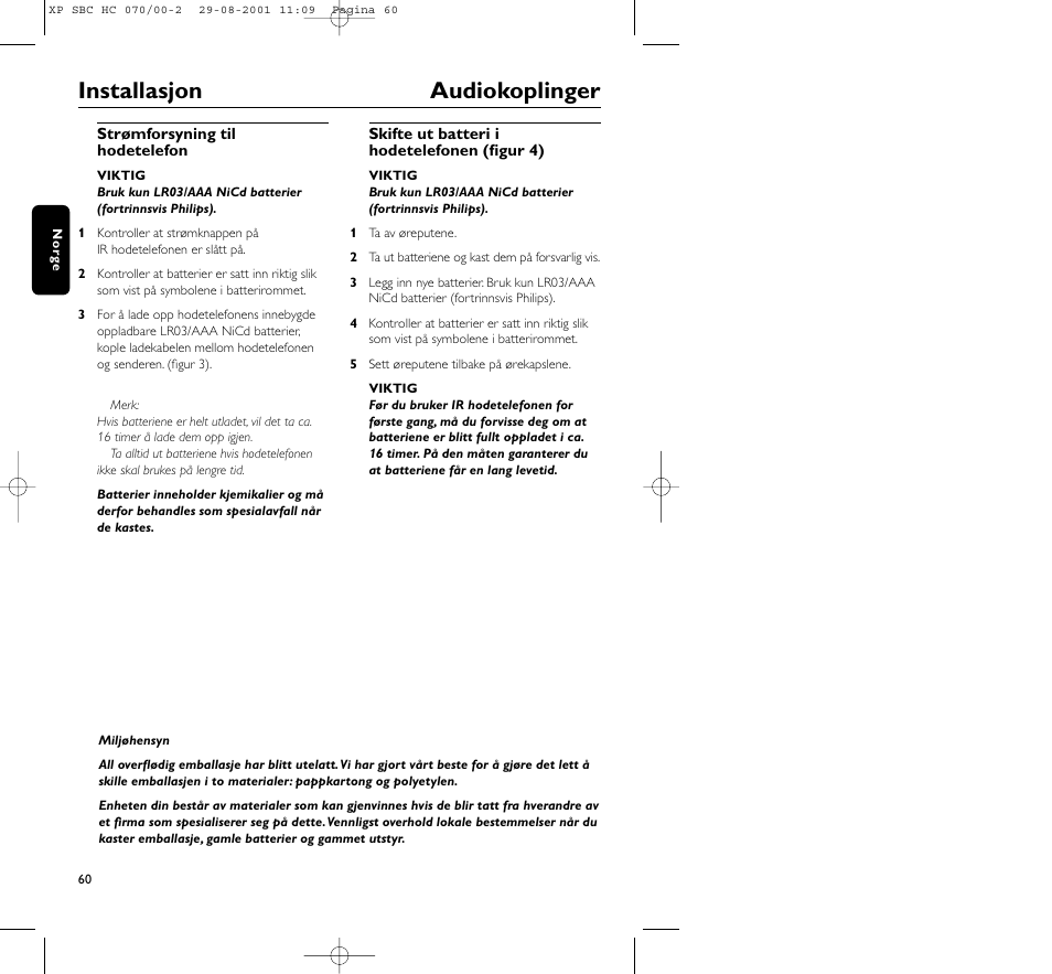 Installasjon audiokoplinger | Philips HC 070 User Manual | Page 60 / 101