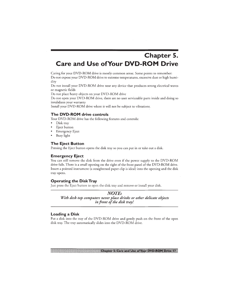 Chapter 5, Care and use of your dvd-rom drive, The dvd-rom drive controls | The eject button, Emergency eject, Operating the disk tray, Loading a disk, Care and use ofyour dvd-rom drive, Chapter 5. care and use of your dvd-rom drive | Philips PCA532K User Manual | Page 19 / 20