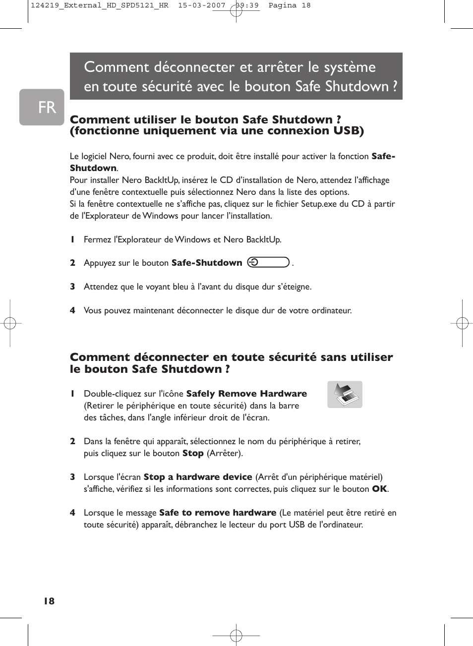 Comment déconnecter et arrêter le système, En toute sécurité avec le bouton safe shutdown | Philips SPD5121 User Manual | Page 18 / 106