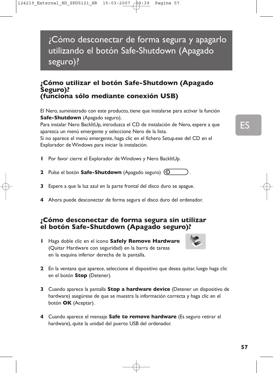 Cómo desconectar de forma segura y apagarlo, Utilizando el botón safe-shutdown (apagado, Seguro) | Philips SPD5121 User Manual | Page 57 / 106