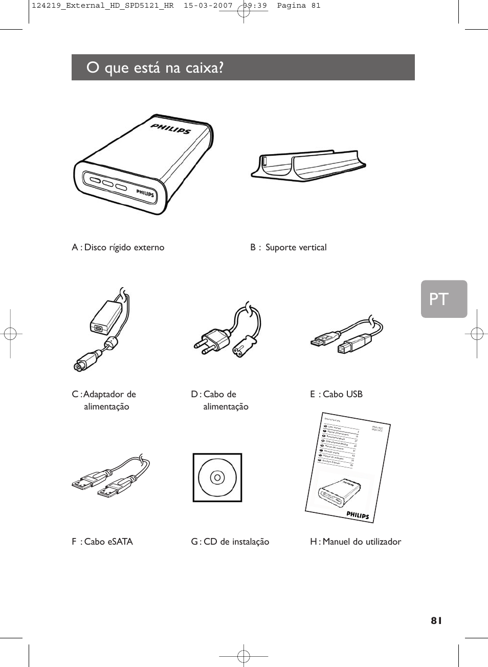 O que está na caixa | Philips SPD5121 User Manual | Page 81 / 106