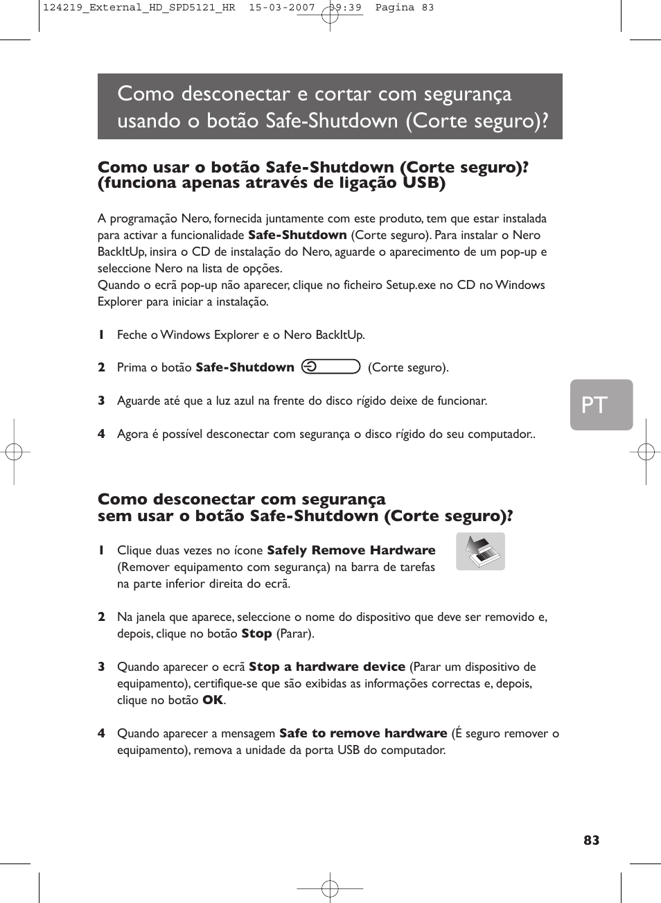 Como desconectar e cortar com segurança, Usando o botão safe-shutdown (corte seguro) | Philips SPD5121 User Manual | Page 83 / 106