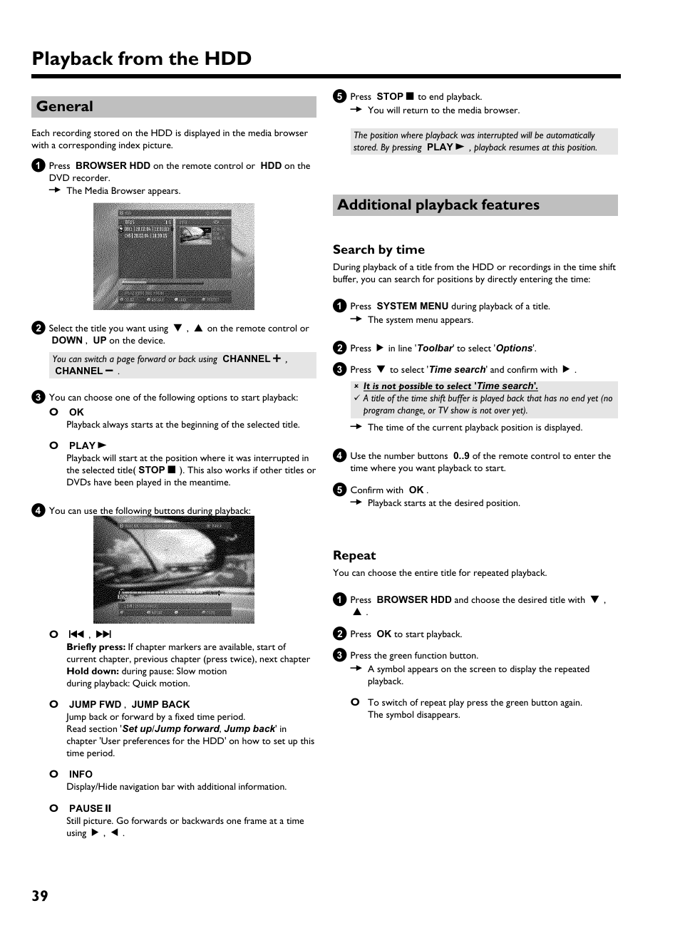 General, Additional playback features, Search by time | Repeat, Playback from the hdd, 39 general | Philips HDRW 720/17 User Manual | Page 46 / 90