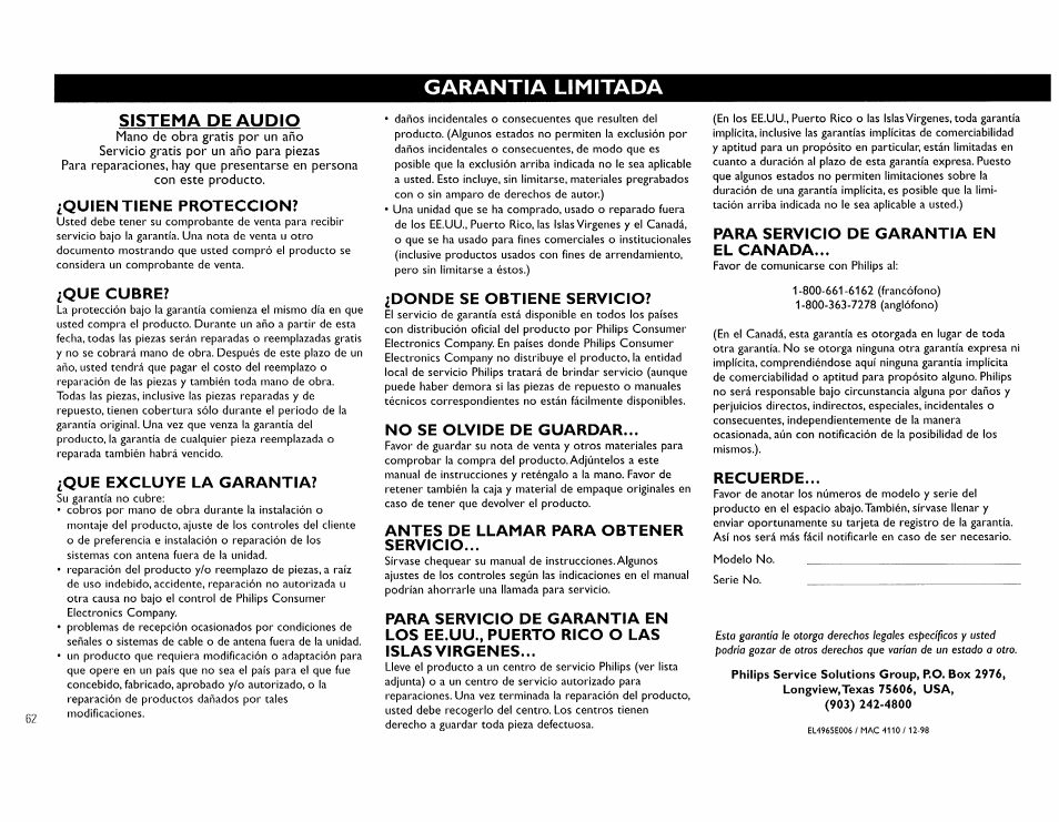 Sistema de audio, Quien tiene proteccion, Que cubre | Que excluye la garantia, Donde se obtiene servicio, No se olvide de guardar, Antes de llamar para obtener servicio, Para servicio de garantia en el canada, Recuerde | Philips FW540C User Manual | Page 62 / 86