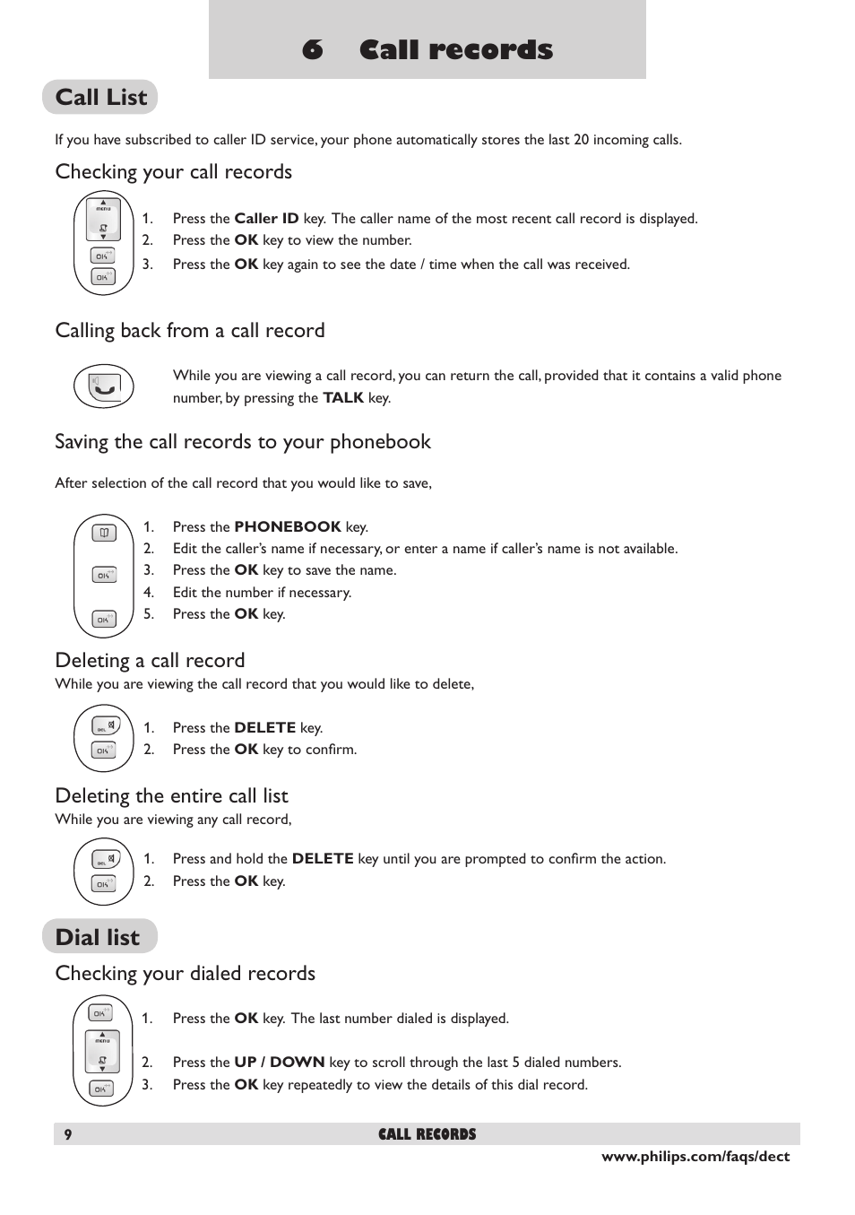 6 call records, Call list, Dial list | Checking your call records, Calling back from a call record, Saving the call records to your phonebook, Deleting a call record, Deleting the entire call list, Checking your dialed records | Philips DECT2250 User Manual | Page 11 / 57