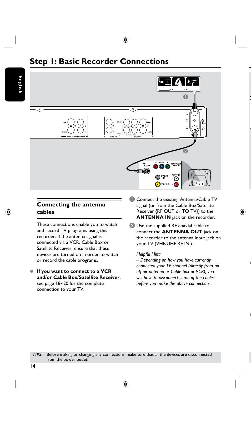 Step 1: basic recorder connections, Connecting the antenna cables, Connecting the video cable | Philips DVDR3435H User Manual | Page 14 / 73