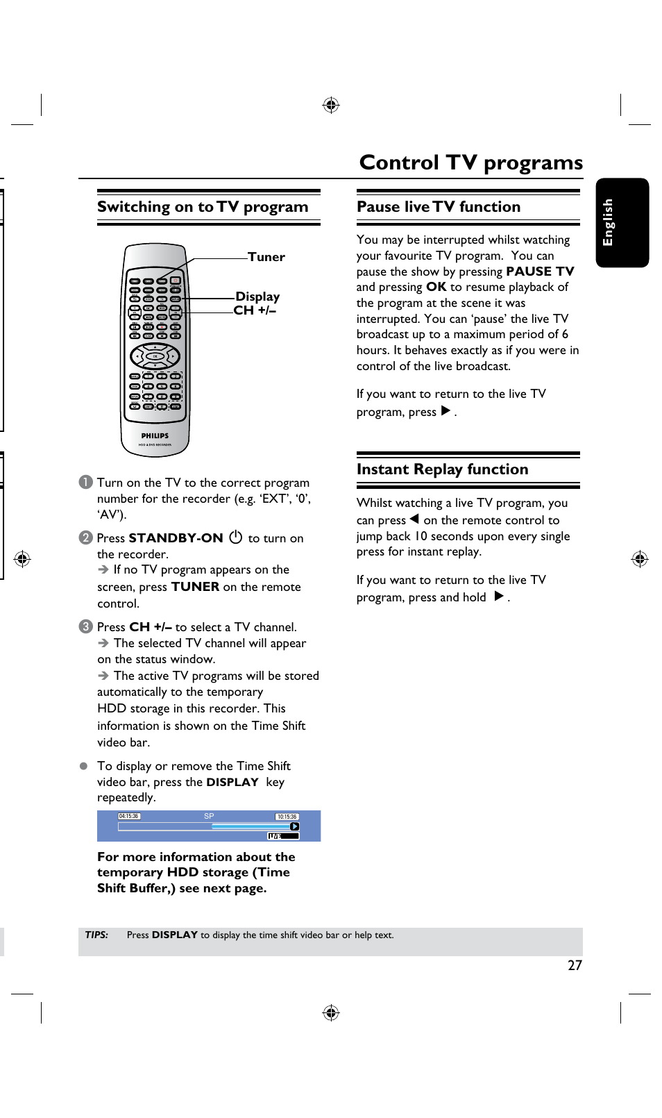 Step 3: installation and setup, Control tv programs, Switching on to tv program | Pause live tv function, Instant replay function | Philips DVDR3435H User Manual | Page 27 / 73