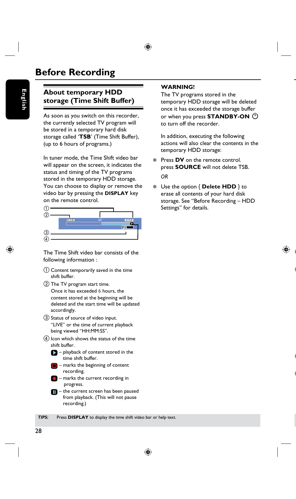 Before recording, About temporary hdd storage (time shift buffer), Accessing the hdd (hard disk storage) setup menu | Continued) | Philips DVDR3435H User Manual | Page 28 / 73