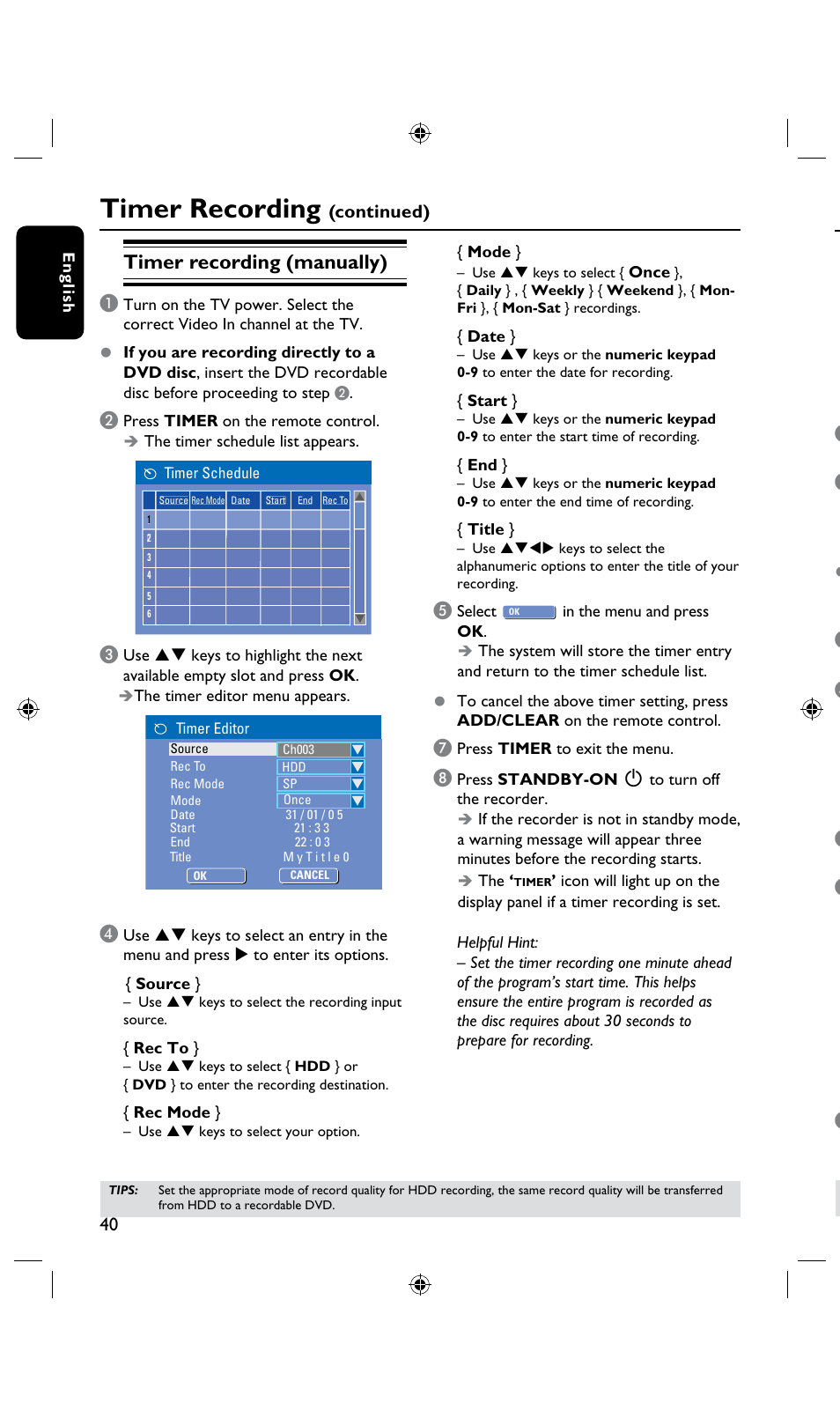 Timer recording, Timer recording (manually), Changing/ deleting a timer recording | Continued) | Philips DVDR3435H User Manual | Page 40 / 73