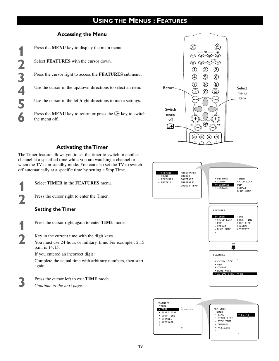 Sing the, Enus, Eatures accessing the menu | Activating the timer, Setting the timer | Philips 50PP8541 User Manual | Page 19 / 47