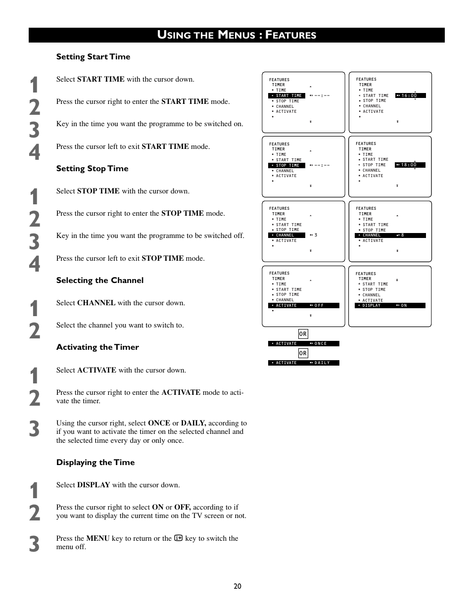 Sing the, Enus, Eatures | Setting start time, Setting stop time, Selecting the channel, Activating the timer, Displaying the time | Philips 50PP8541 User Manual | Page 20 / 47