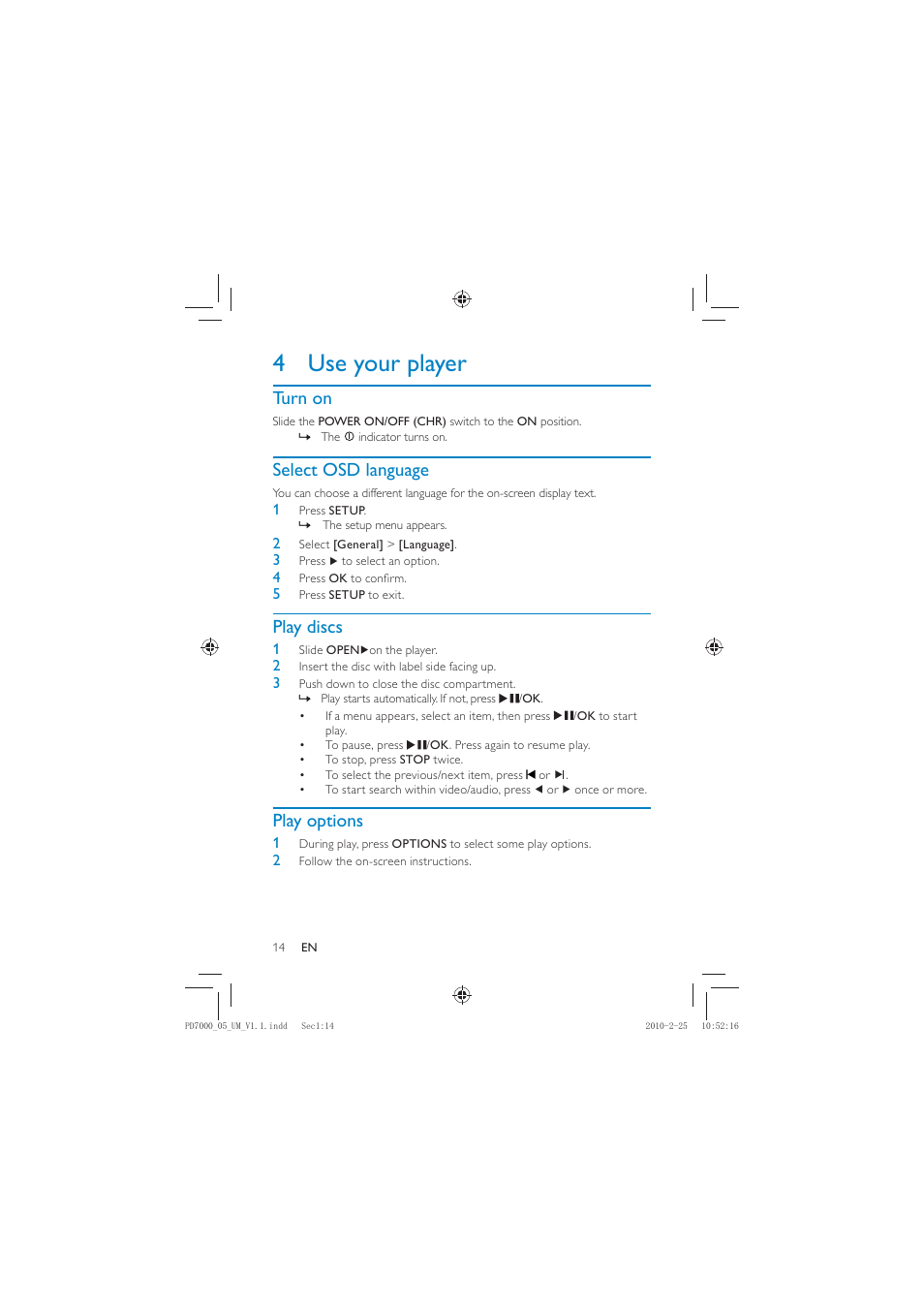 4 use your player, Turn on, Select osd language | Play discs, Play options | Philips PD7000C User Manual | Page 13 / 18