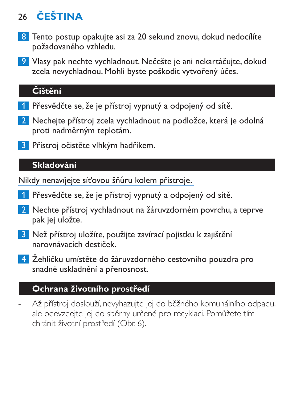 Čištění, Skladování, Ochrana životního prostředí | Záruka a servis | Philips HP4669/05 User Manual | Page 26 / 124