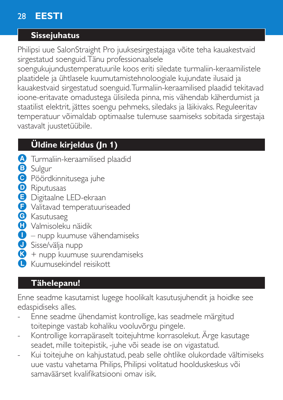 Eesti, Sissejuhatus, Üldine kirjeldus (jn 1) | Tähelepanu | Philips HP4669/05 User Manual | Page 28 / 124