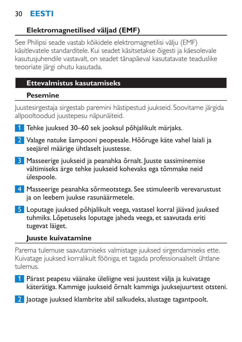 Elektromagnetilised väljad (emf), Ettevalmistus kasutamiseks, Pesemine | Juuste kuivatamine | Philips HP4669/05 User Manual | Page 30 / 124