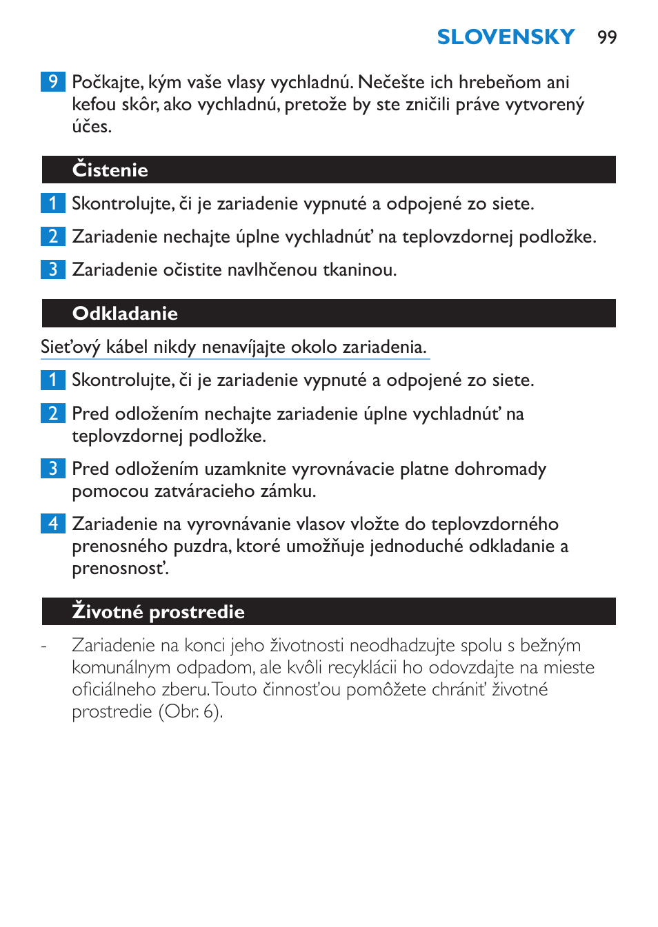 Čistenie, Odkladanie, Životné prostredie | Záruka a servis | Philips HP4669/05 User Manual | Page 99 / 124