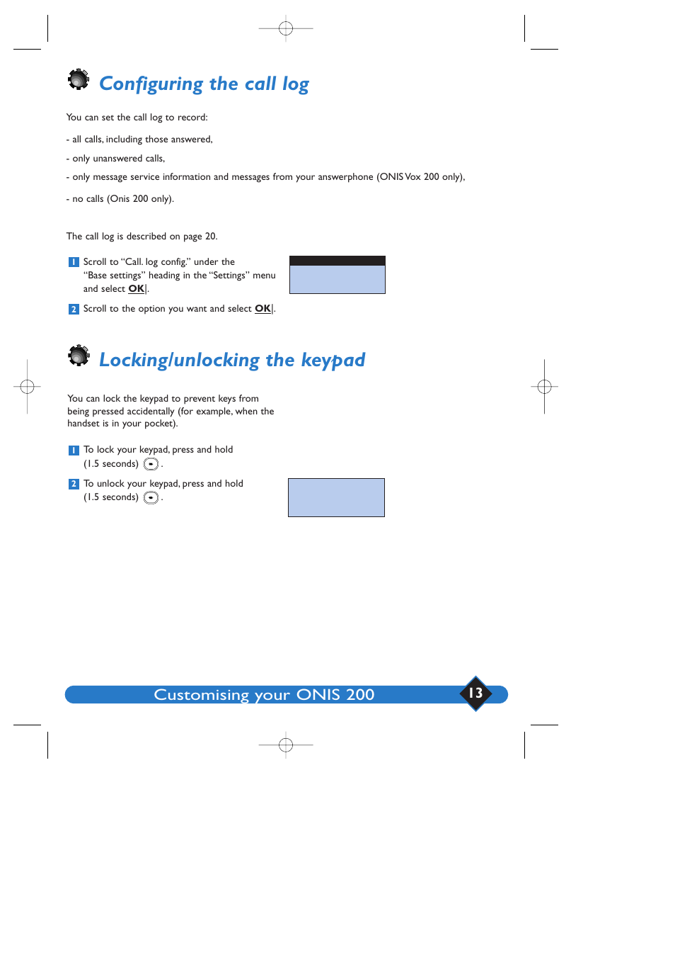 Configuring the call log, Locking/unlocking the keypad, Customising your onis 200 | Philips 200 User Manual | Page 19 / 55