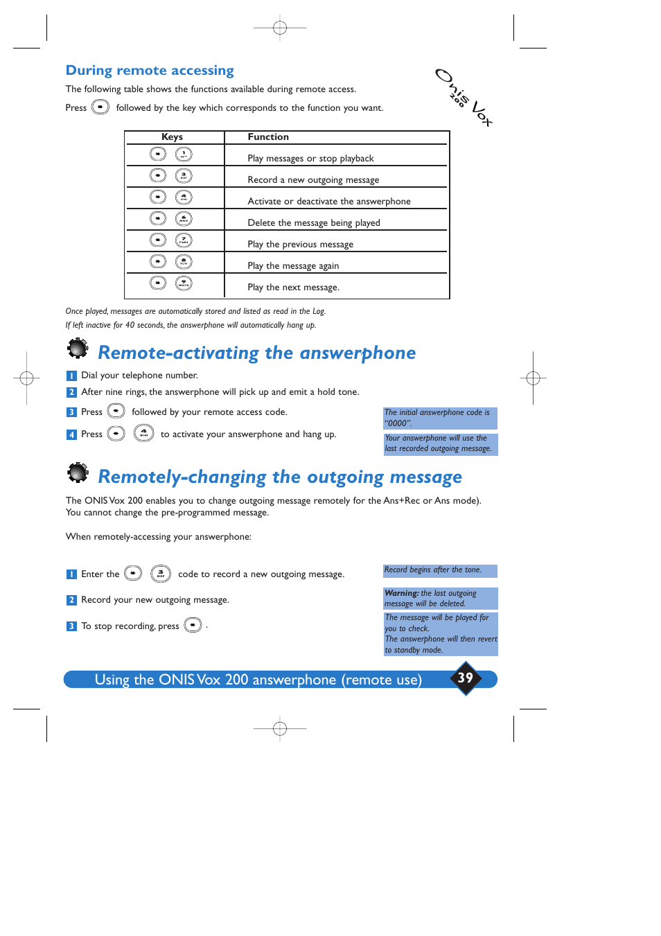 Remote-activating the answerphone, Remotely-changing the outgoing message, Using the onis vox 200 answerphone (remote use) | 39 during remote accessing | Philips 200 User Manual | Page 45 / 55