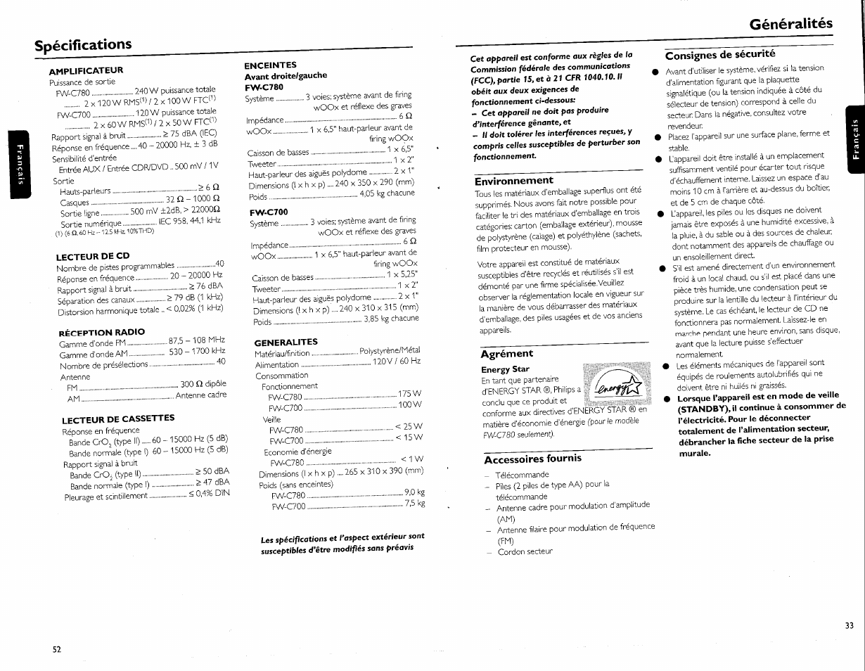 Spécifications, Environnement, Agrément | Accessoires fournis, Consignes de sécurité, Specifications, Spécifications généralités | Philips FW-C700 User Manual | Page 43 / 52