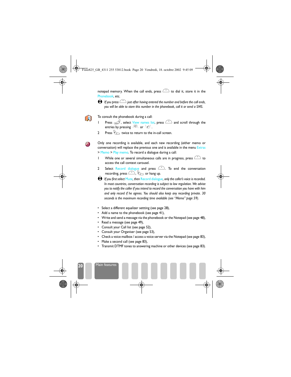 Consult the phonebook, Record a conversation, Other features during a call | Philips Fisio 825 User Manual | Page 22 / 99