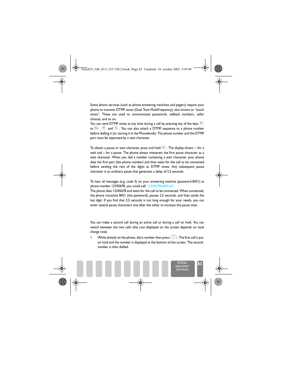 Pause and wait characters, Access your answering machine (example), Make a second call | Philips Fisio 825 User Manual | Page 85 / 99