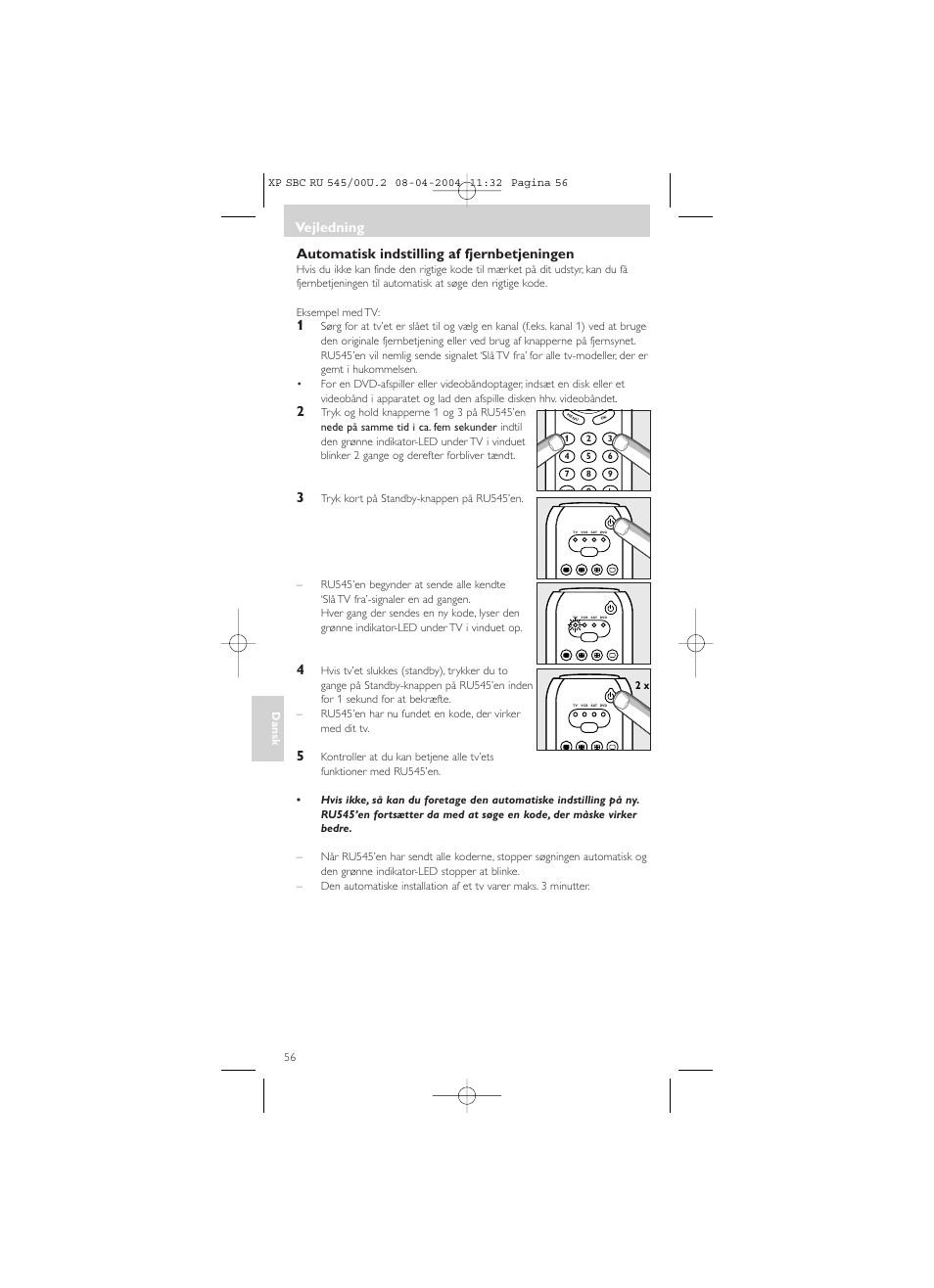Automatisk indstilling af fjernbetjeningen, Vejledning | Philips SBC RU 00U User Manual | Page 56 / 92