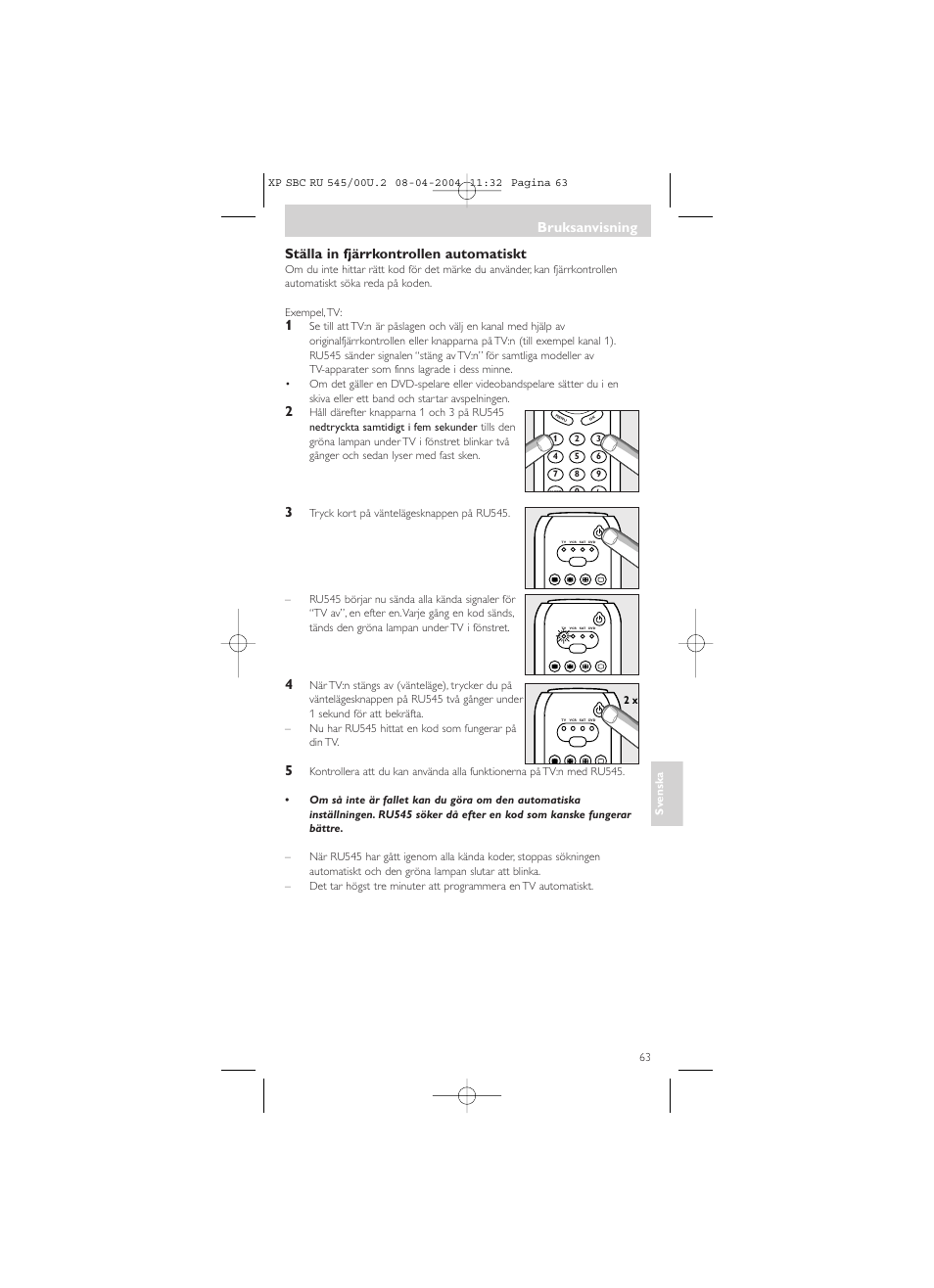 Ställa in fjärrkontrollen automatiskt, Bruksanvisning | Philips SBC RU 00U User Manual | Page 63 / 92