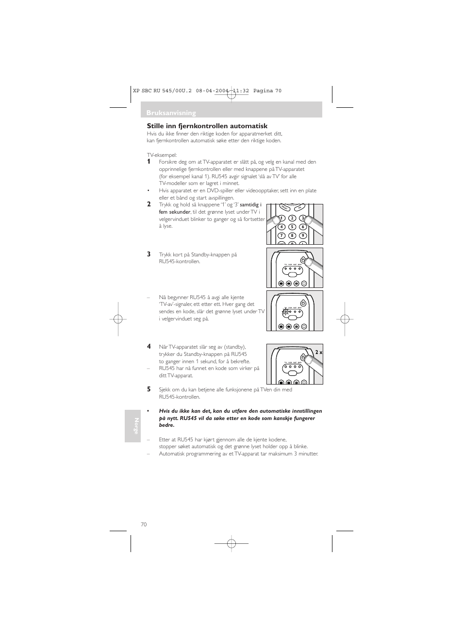 Stille inn fjernkontrollen automatisk, Bruksanvisning | Philips SBC RU 00U User Manual | Page 70 / 92