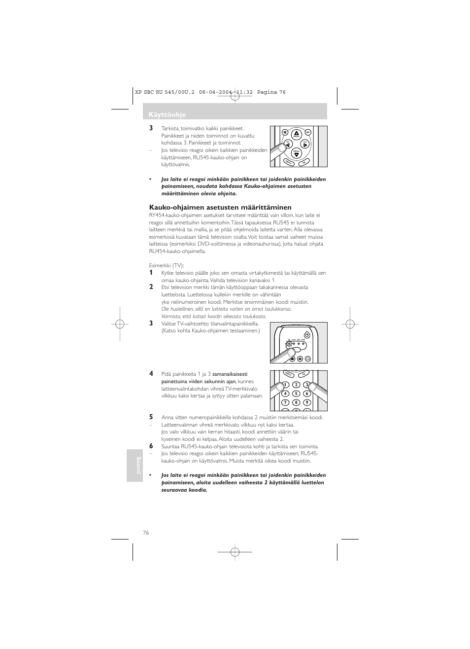 Kauko-ohjaimen asetusten määrittäminen, Käyttöohje | Philips SBC RU 00U User Manual | Page 76 / 92